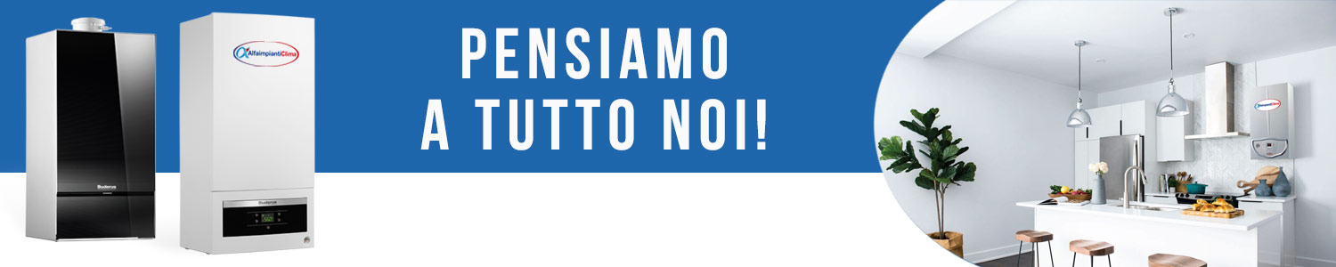 LA TUA NUOVA CALDAIA
